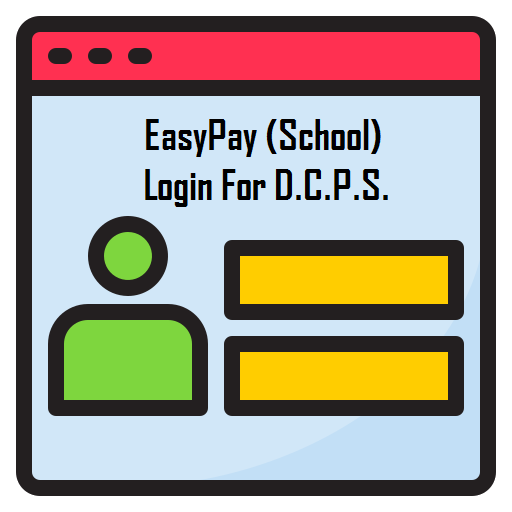 EasyPay(School) Login For DCPS